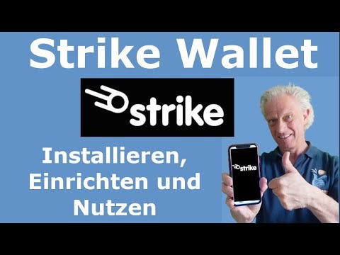Strike Wallet - Installieren, Einrichten und Nutzen